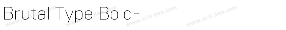 Brutal Type Bold字体转换